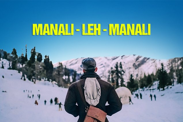 MANALI LEH MANALI