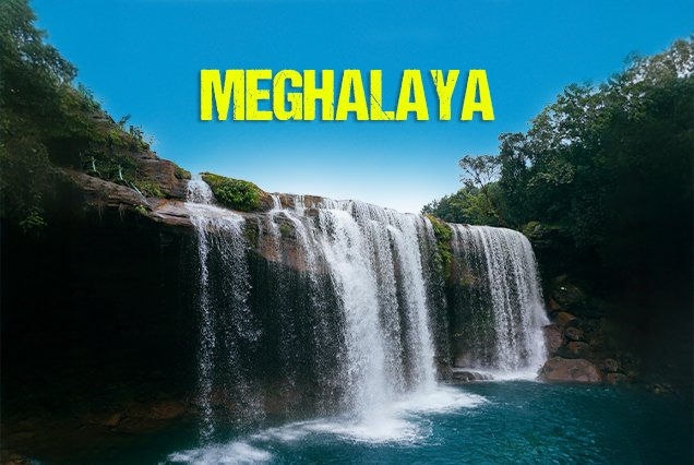 MEGHALAYA